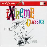 Extreme Classics von Various Artists