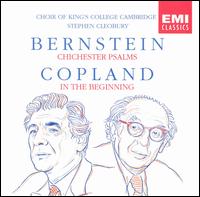 Bernstein: Chichester Psalms; Copland: In the Beginning von Stephen Cleobury