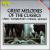 Great Melodies of the Classics von Various Artists