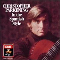 In the Spanish Style von Christopher Parkening