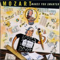 Mozart Makes You Smarter von Various Artists