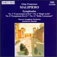 Gian Francesco Malipiero: Symphonies Nos. 5, 6, 8 & 11 von Antonio de Almeida