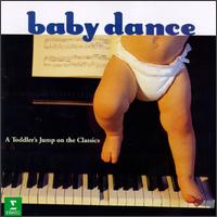 Baby Dance: A Toddler's Jump on the Classics von Various Artists
