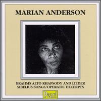 Marian Anderson: Brahms Alto Rhapsody & Lieder von Marian Anderson