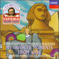 Pavarotti's Opera Made Easy: My Favorite Moments From Aida von Luciano Pavarotti
