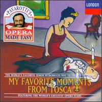 Pavarotti's Opera Made Easy: My Favorite Moments from Tosca von Various Artists