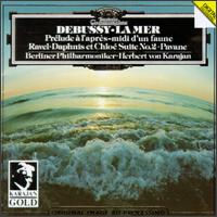 Debussy: La Mer/Prelude A L'apres-midi D'un Faune/Ravel: Pavane Pour Une Infante Defunte/Daphnis Et Chloe von Herbert von Karajan