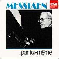 Messiaen par lui-même von Various Artists