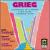 Grieg: Holberg Suite; Piano Concerto; Lyric Suite von Gerard Schwarz