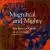 Magnifical And Mighty von Britten Choir