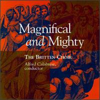 Magnifical And Mighty von Britten Choir