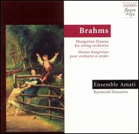 Brahms: Hungarian Dances for string orchestra von Ensemble Amati
