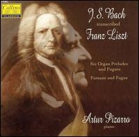 J. S. Bach Transcribed by Franz Liszt von Artur Pizarro