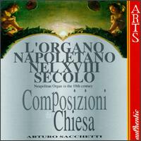 L'Organo Napoletano Nel VXII Secolo-Composizioni da chiesa von Arturo Sacchetti