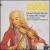 Johann Helmich Roman: Sonatas and Assaggi von Various Artists