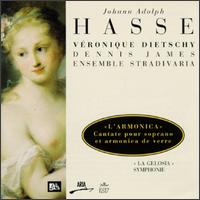 Hasse: Cantata L'Armonica/Symphonie A Quatre/Cantate La Gelosia von Veronique Dietschy