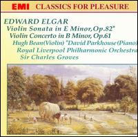 Elgar: Violin Sonata; Violin Concerto von Charles Groves