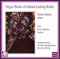 Organ Works of Johann Ludwig Krebs von Gwen Adams