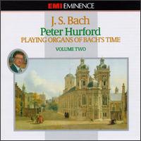 Bach: Organ Music Volume II von Peter Hurford