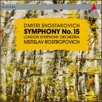 Shostakovich: Symphony No.15 von Mstislav Rostropovich