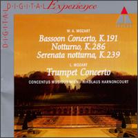 Mozart: Bassoon Concerto K191; Notturno K286; Serenata notturna K239; L. Mozart: Trumpet Concerto von Nikolaus Harnoncourt