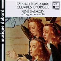 Buxtehude: Oeuvres d'Orgue von Rene Saorgin