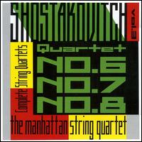 Shostakovich: String Quartets Nos. 6, 7, 8 von Manhattan String Quartet
