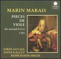 Marin Marais: Pieces de viole du second livre, 1701 von Marais/Savall/Gallet/Smi