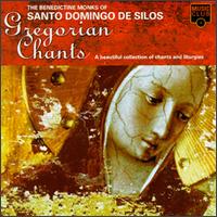 Gregorian Chants: A Beautiful Collection of Chants and Liturgies by the Benedictine Monks of Santo Domingo de Silos von Benedictine Monks of Santo Domingo de Silos