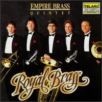 Royal Brass: Music from Renaissance & Baroque von Empire Brass