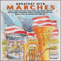 Marches: Greatest Hits von Various Artists