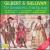 Gilbert & Sullivan: The Gondoliers; Trial by Jury von Various Artists