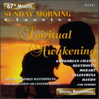 Sunday Morning Classics: Spiritual Awakening von Various Artists