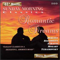 Sunday Morning Classics: Romantic Dreams von Various Artists