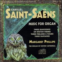 Camille Saint-Saens: Music For Organ von Margaret Phillips