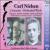 Carl Nielsen: Concertos- Orchestral Works, Volume 2 von Various Artists