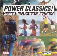 Power Classics! Classical Music for Your Active Lifestyle, Vol. 7 von Various Artists