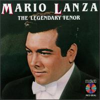 Mario Lanza - The Legendary Tenor von Mario Lanza
