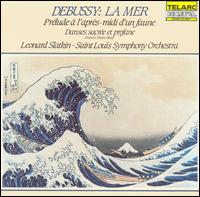 Debussy: La Mer; Prélude à l'après-midi d'un faune; Danse sacrée et profane von Leonard Slatkin