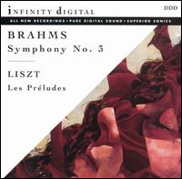 Brahms: Symphony No. 3; Liszt: Les Préludes von Various Artists