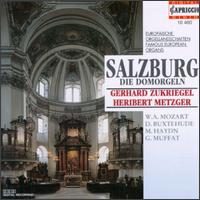 Famous European Organs: Salzburg - Die Domorgeln von Gerhard Zukriegel