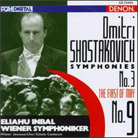 Dmitri Shostakovich: Symphonies No. 9 & No. 3 von Eliahu Inbal