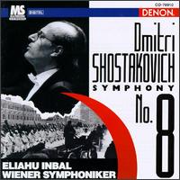 Dmitri Shostakovich: Symphony No 08, Op 65 von Eliahu Inbal