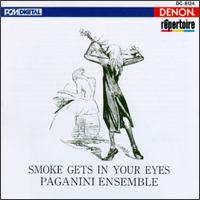 Smoke Gets In Your Eyes von Paganini Ensemble