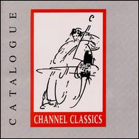 Channel Classics Collection, Vol. 1 von Various Artists