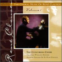 The Choral Music Of René Clausen, Volume I von Various Artists