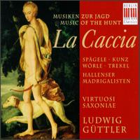 La Caccia: Music Of The Hunt von Ludwig Güttler