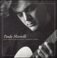 Paulo Martelli plays Diabelli, Paganini, Harris, Castelnouvo & Tedesco von Paulo Martelli