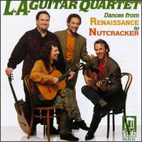 Dances From Renaissance to Nutcracker von Los Angeles Guitar Quartet