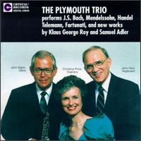 The Plymouth Trio Performs J.S. Bach, Mendelssohn... von Plymouth Trio